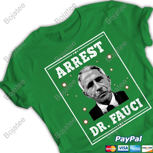 Arrest Dr Fauci Long Sleeve T Shirt